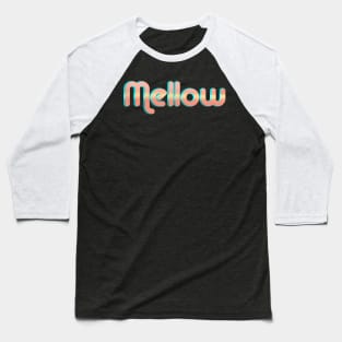 Mellow Baseball T-Shirt